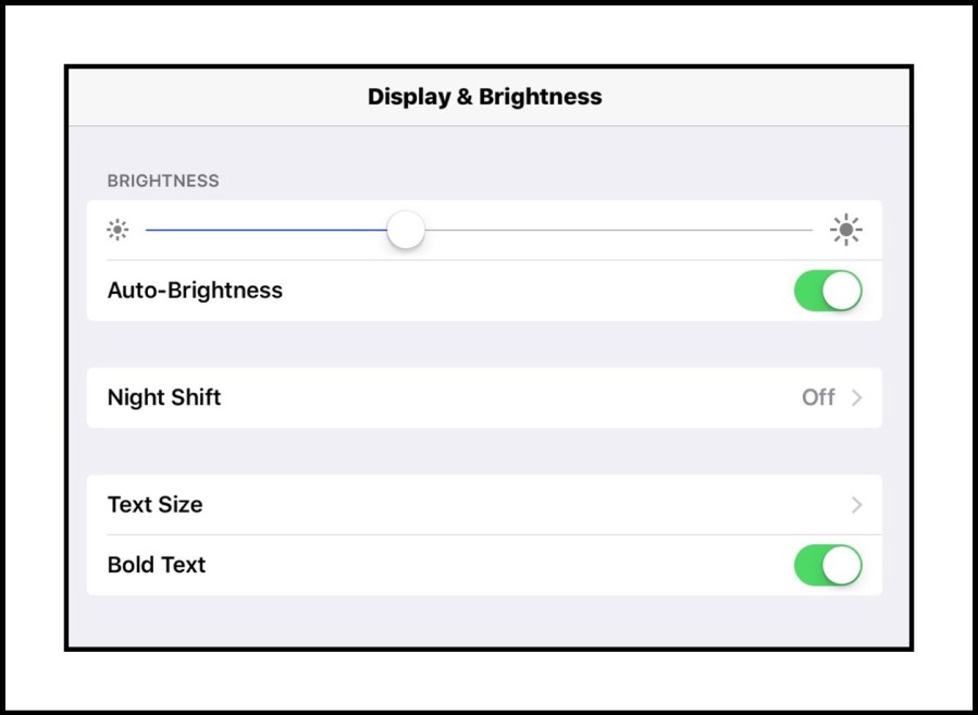 Typical display settings on my ios devices