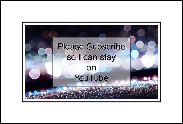 My Please subscribe plea