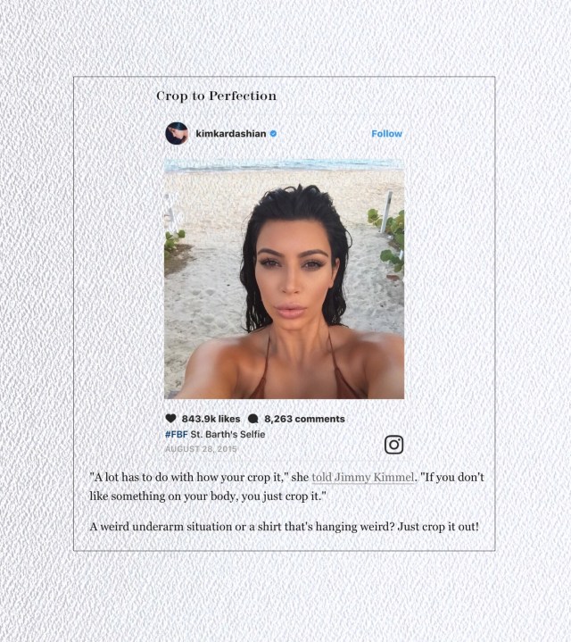 Kim Kardashian on cropping to perfection